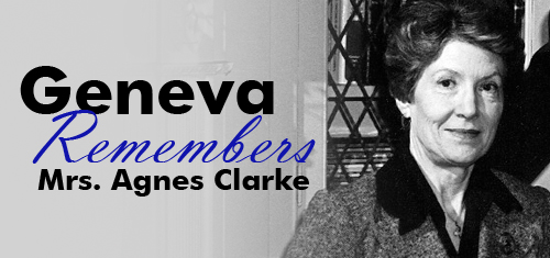 Geneva remembers Mrs. Agnes Clarke