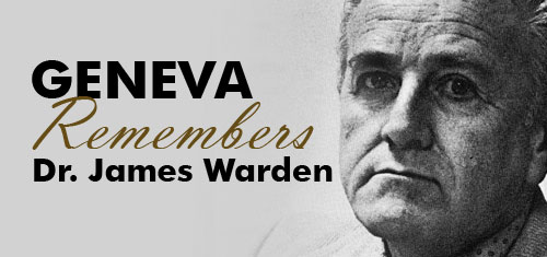Geneva remembers Dr. James Warden