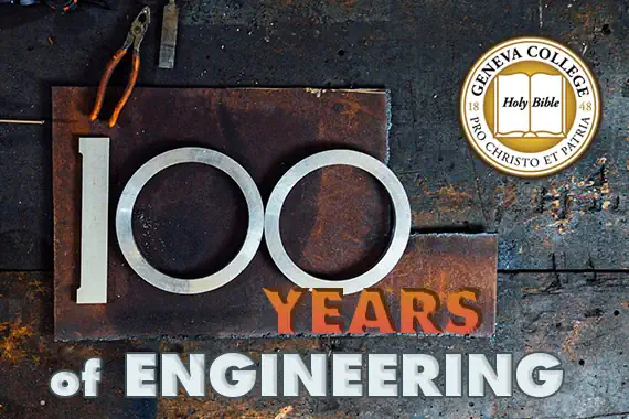 Geneva College Celebrates 100 Years of Engineering with Alumni, Student Events