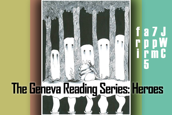 The English Club Presents Geneva Reading Series: Heroes