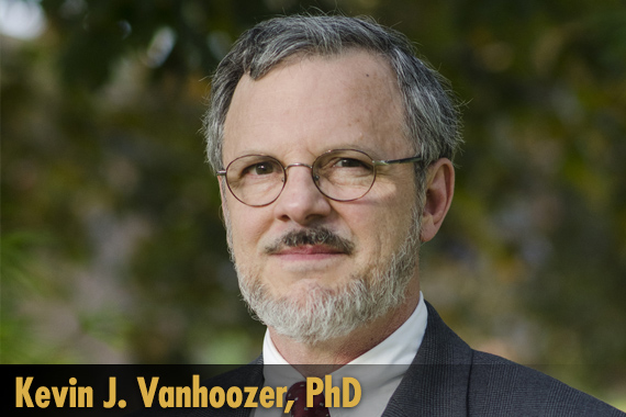 Theologian Kevin J. Vanhoozer, PhD, to Speak at Geneva College