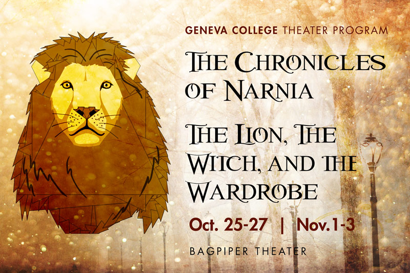 Geneva College Theater Presents The Lion, the Witch, and the Wardrobe