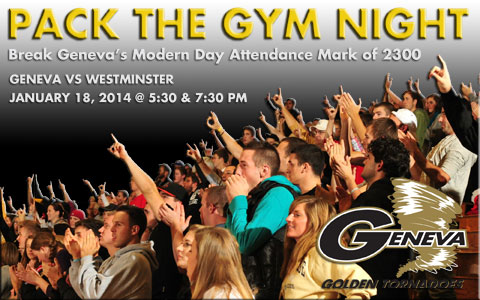 The Geneva College Athletic Department is hosting “Pack the Gym Night” on January 18, 2014 at Metheny Fieldhouse