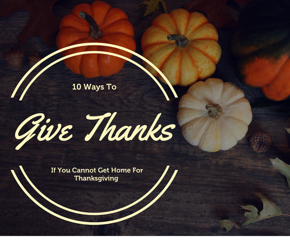 Picture of 10 Ways to Give Thanks if You Can't Get Home for Thanksgiving  