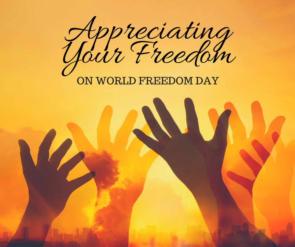 Picture of Appreciating Your Freedoms on World Freedom Day  