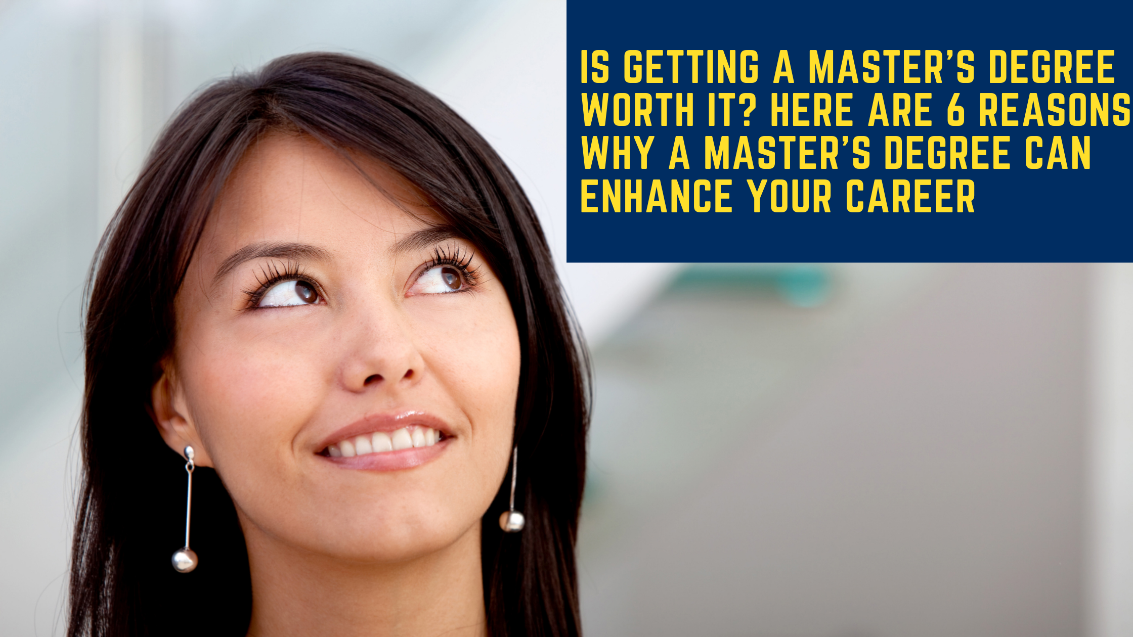 Picture of Learn More to Earn More ... and so Many Other Reasons to Pursue a Master’s Degree  
