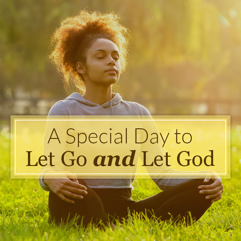 Picture of June 23: A Special Day to Let Go and Let God  