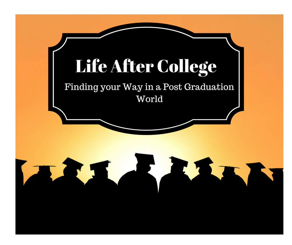 Picture of Life after College: Finding Your Way in a Post-Graduation World
