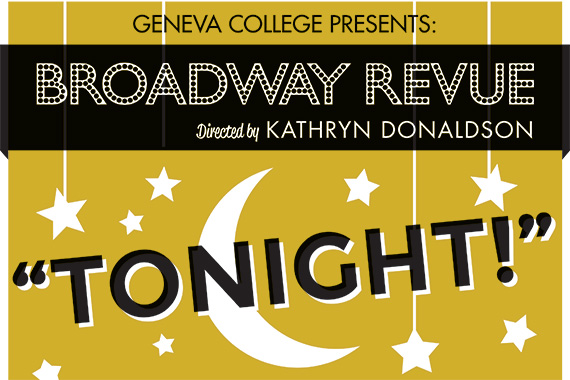 Geneva College Presents "Broadway Revue: Tonight" at John White Chapel