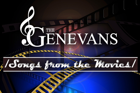 Music from the Movies: The Genevans Present “Songs from the Movies” Fundraising Concerts