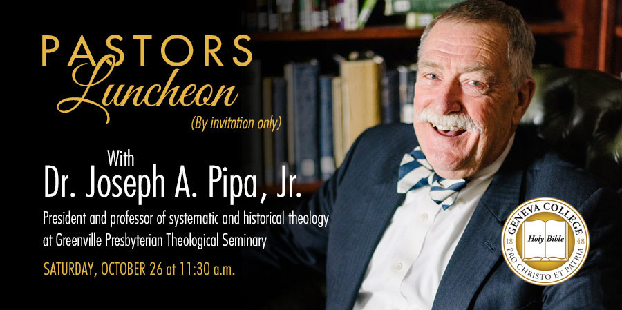 Pastor's Luncheon with Dr. Joseph A. Pipa