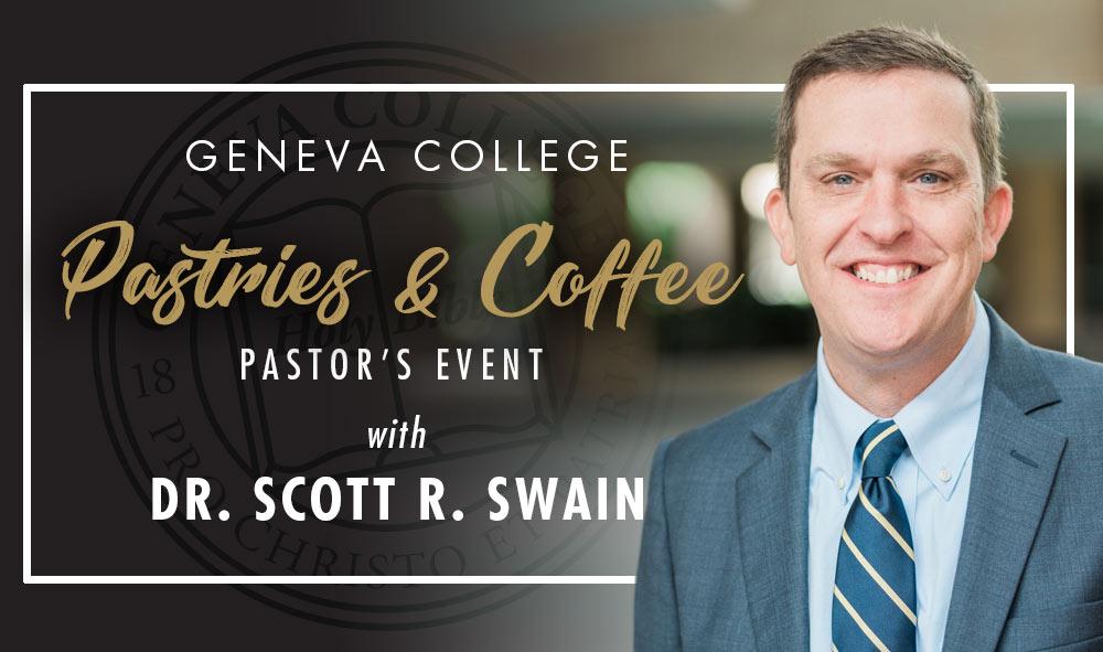 Pastor's Event with Dr. Scott Swain