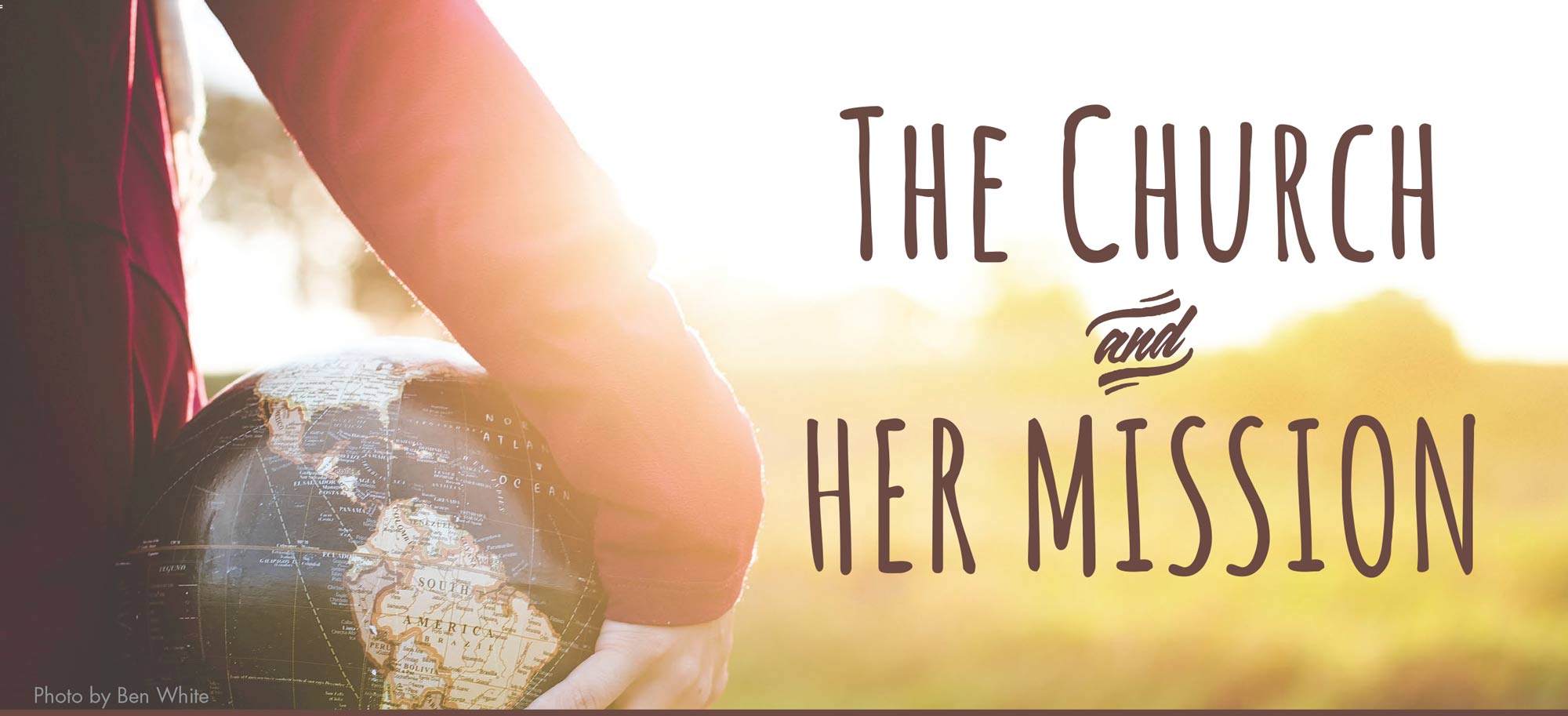 The Church and Her Mission