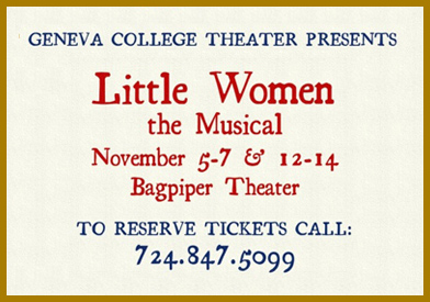 Geneva College Theater Presents: Little Women, Nov 5-7, 2015