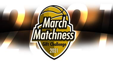 March Matchness